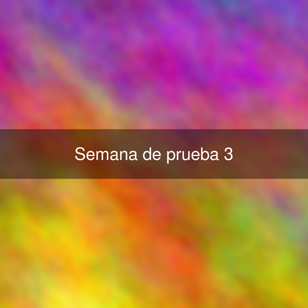 Semana de prueba 3